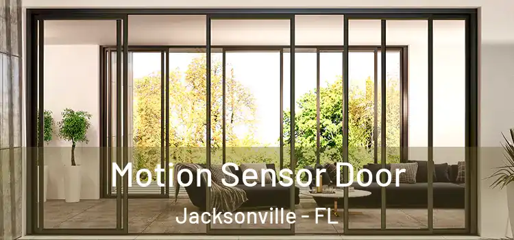 Motion Sensor Door Jacksonville - FL